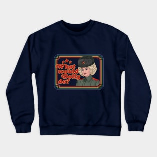 What would Dolly do? Crewneck Sweatshirt